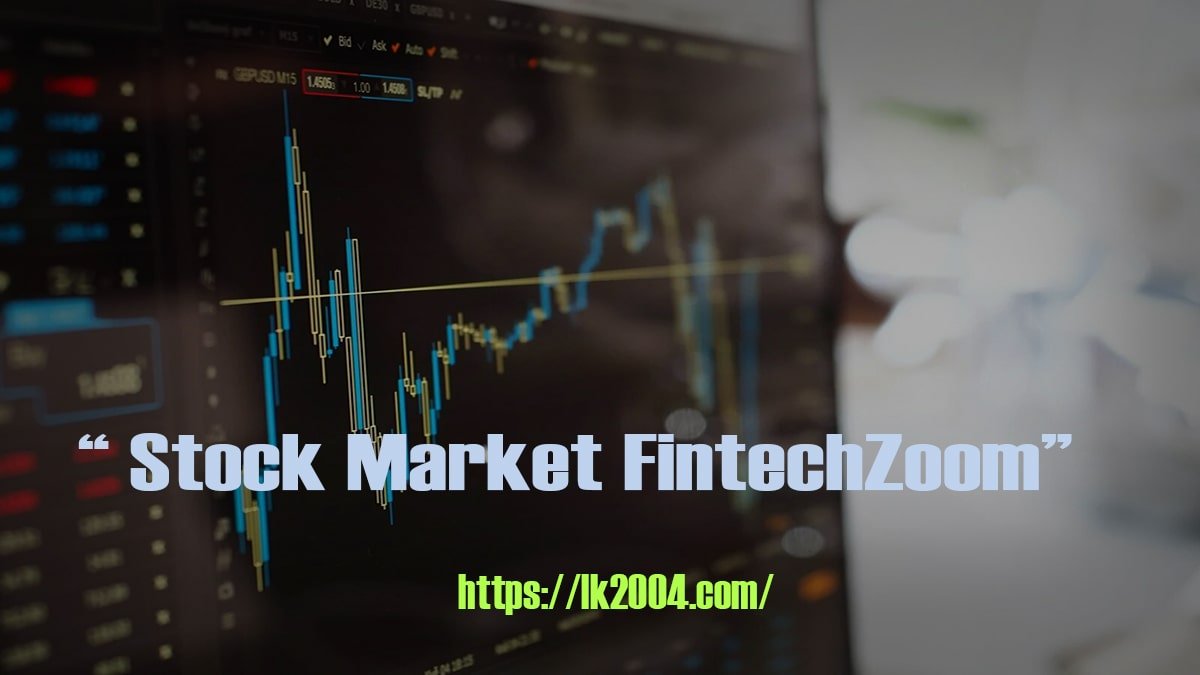 Stock Market FintechZoom