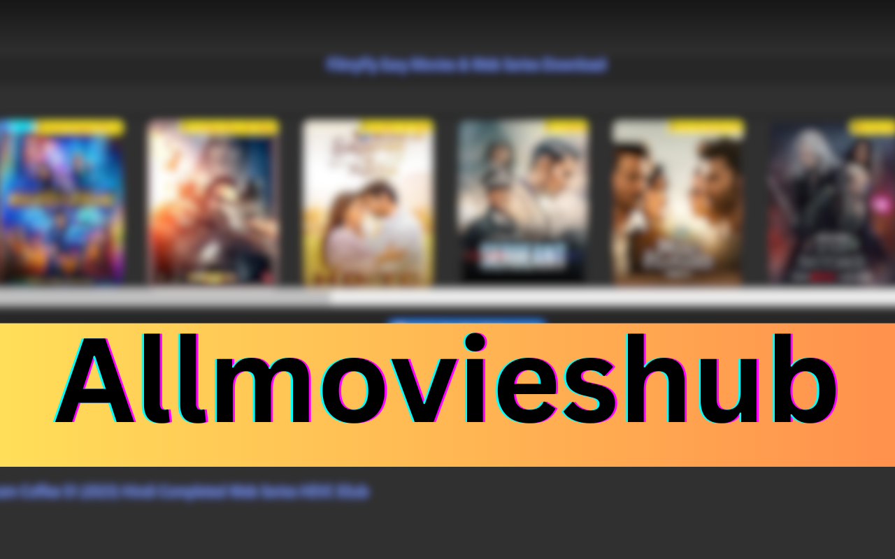 Allmovieshub.wiki: A Comprehensive Guide to Streaming Movies Online ...