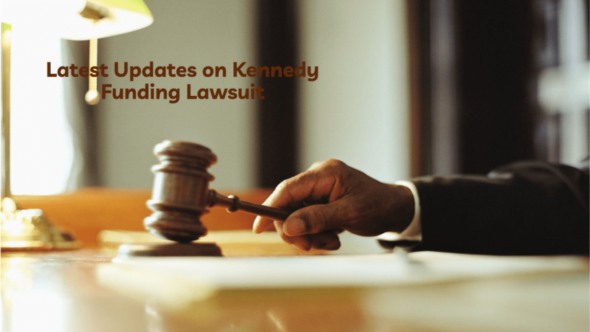 kennedy funding lawsuit