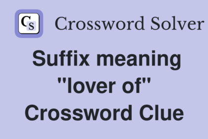 suffix meaning lover of