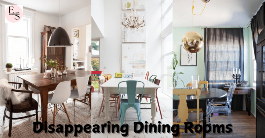 dining rooms disappearing