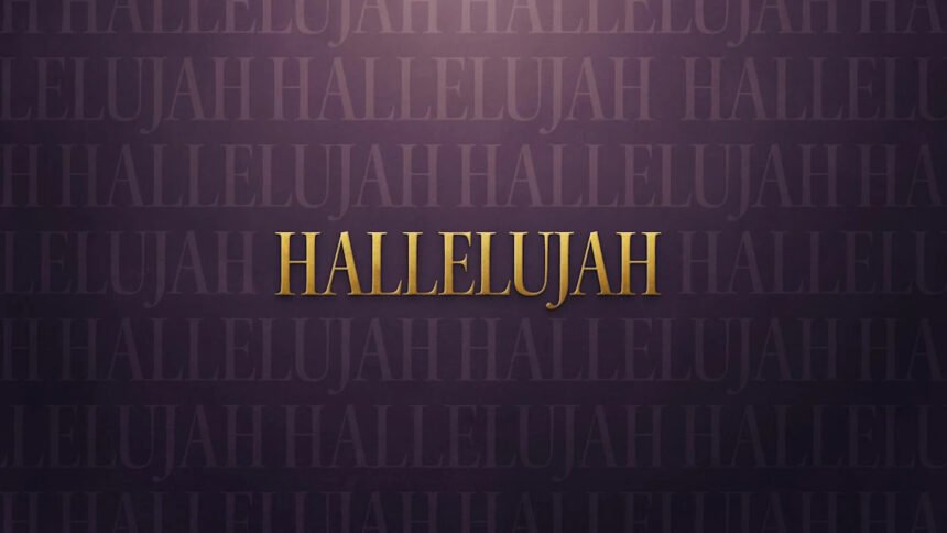 Hallelujah — Meaning, Origins, Cultural Impact, and Famous Uses