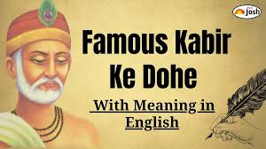Famous Kabir Das Dohe: Wisdom That Transcends Time